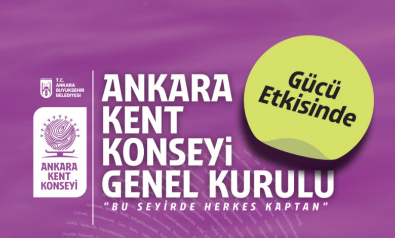Ankara Kent Konseyi Genel Kurulu Toplanıyor 