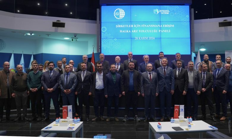Şirketler İçin Finansmana Erişim ve Halka Arz Yolculuğu Paneli Ankara’da gerçekleşti